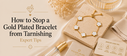 How to Stop a Gold Plated Bracelet from Tarnishing: Expert Tips